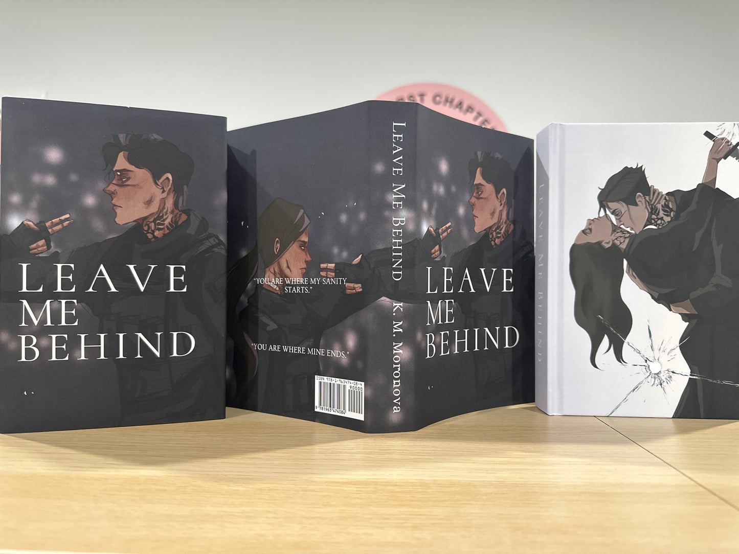 Leave Me Behind by K.M. Moronova HARDCOVER