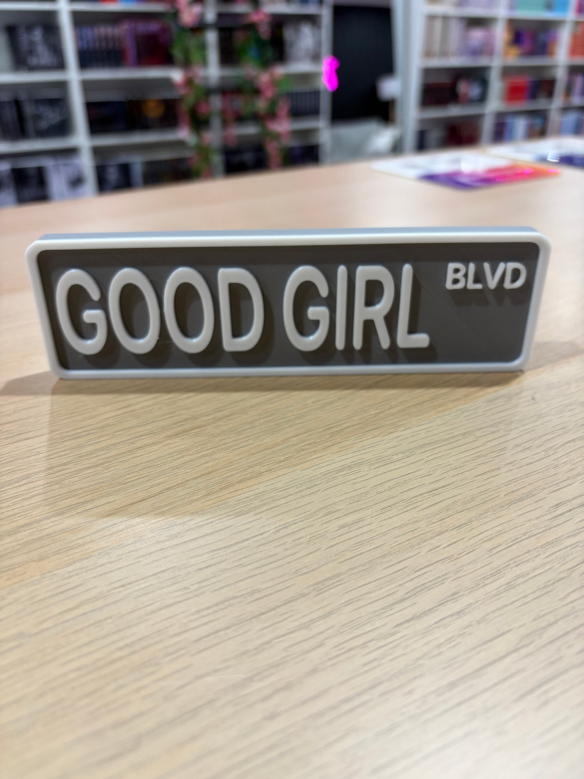 Good girl 3d printed shelf sign