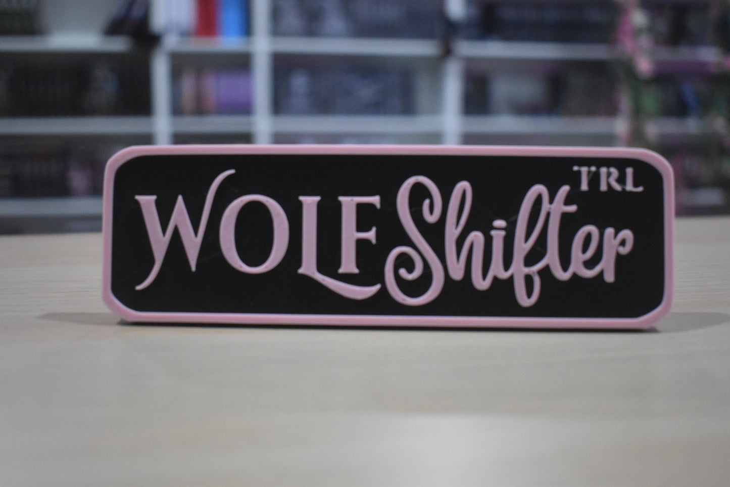 Wolf shifter 3d printer sign