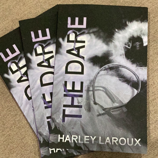 The Dare by Harley Laroux