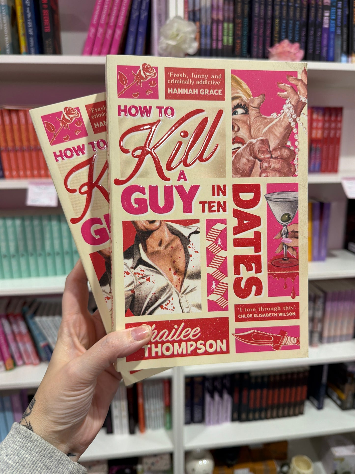 How to Kill a Guy in 10 dates by Shailee Thompson