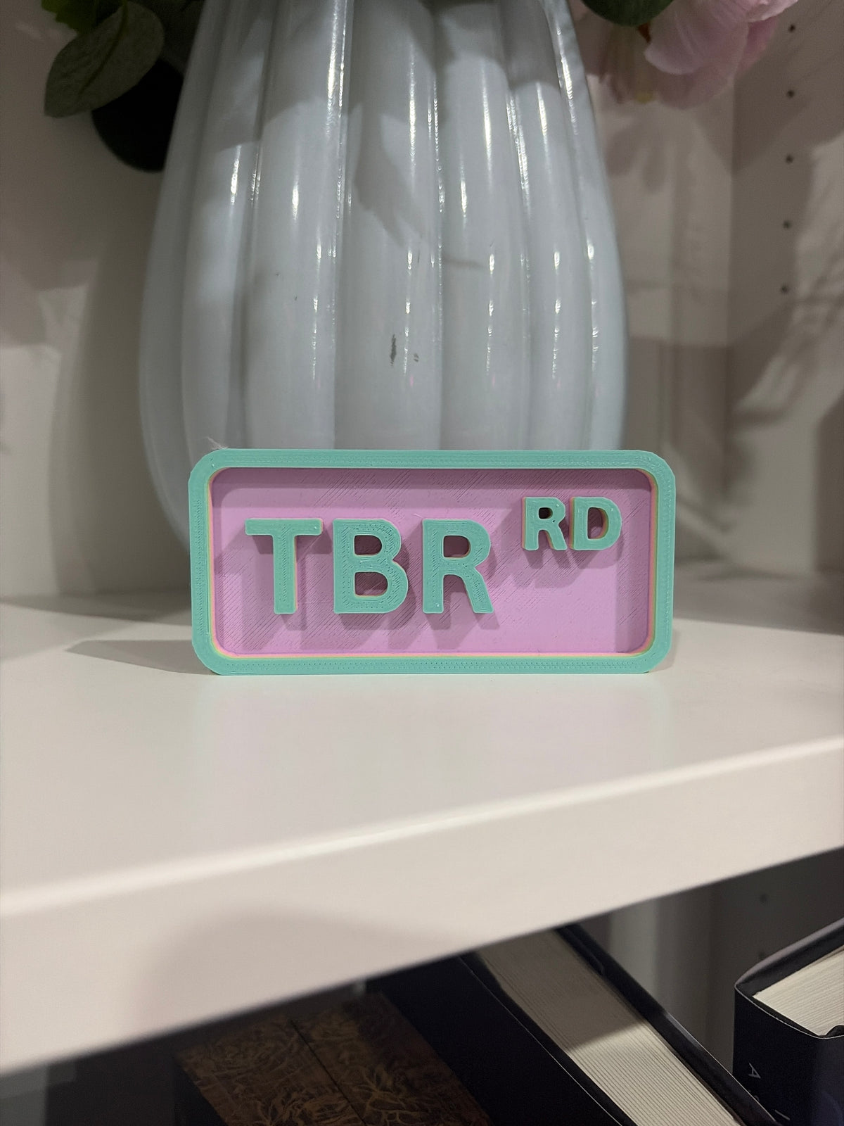 TBR Rd street sign - 3d printed