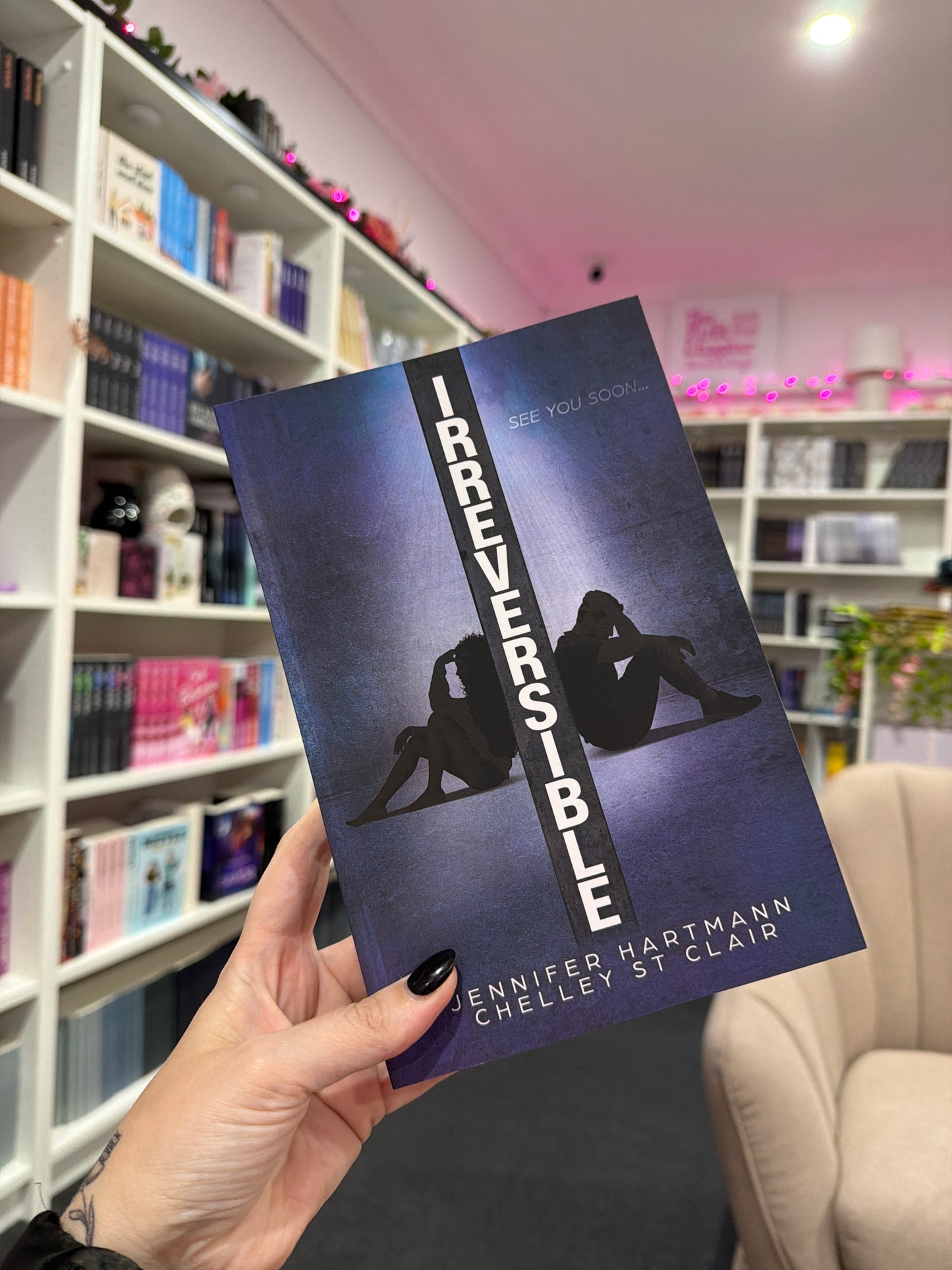 Irreversible by Jennifer Hartmann & Chelley St Clair