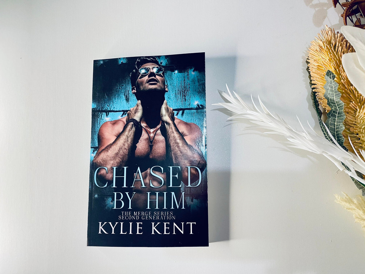 Chased By Him by Kylie Kent