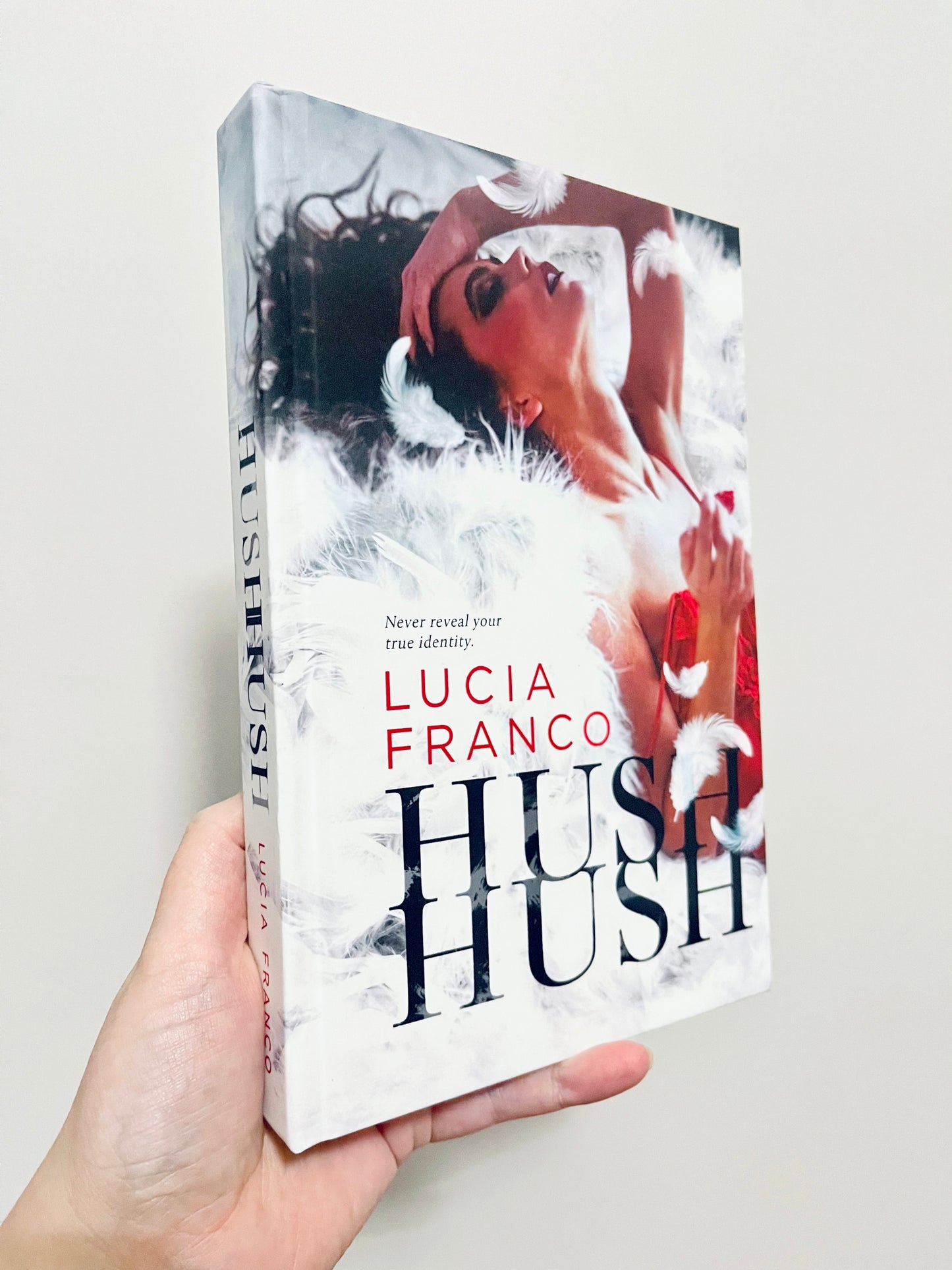 Hush Hush by Lucia Franco *Hardcover*