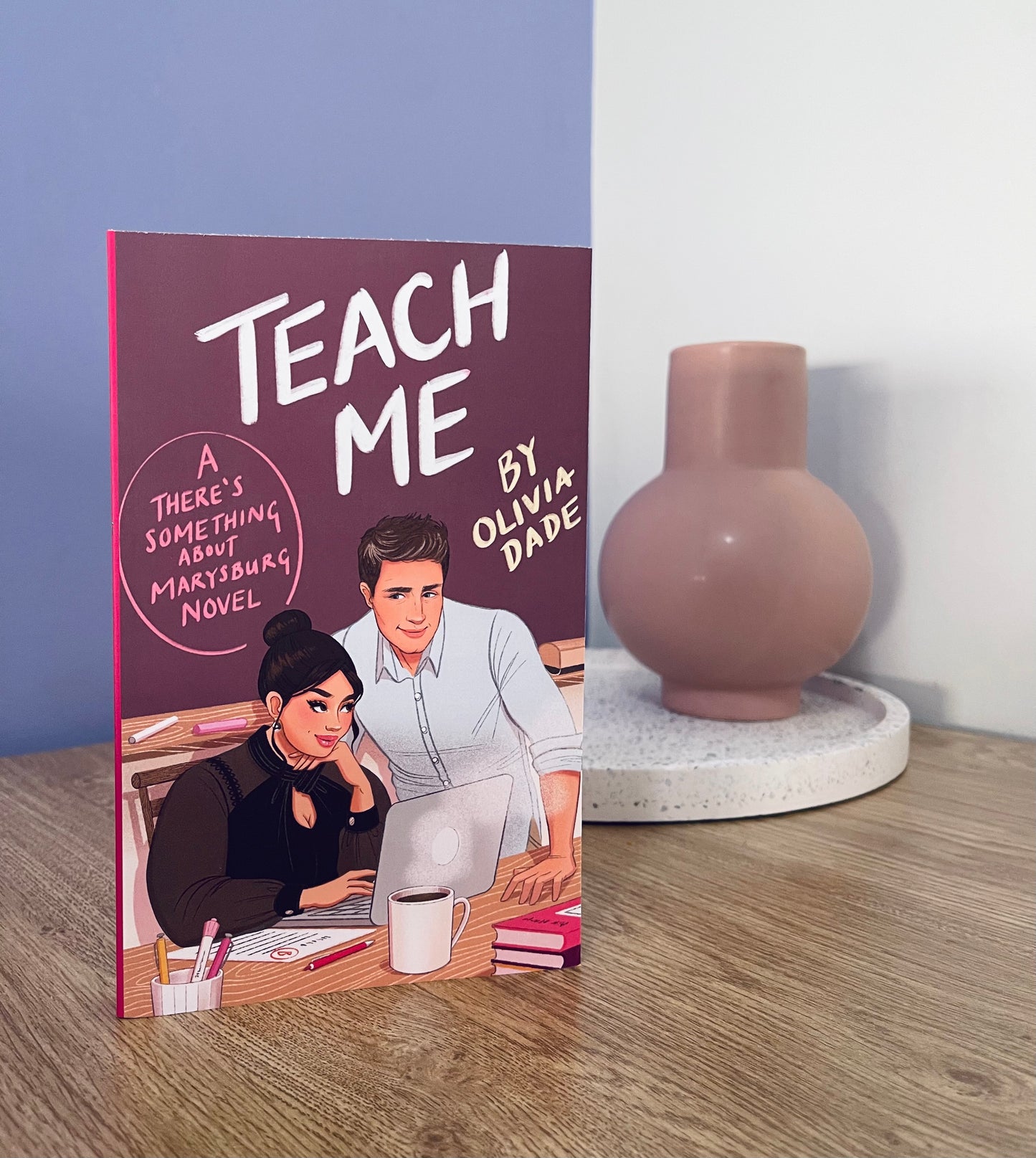 Teach Me by Olivia Dade