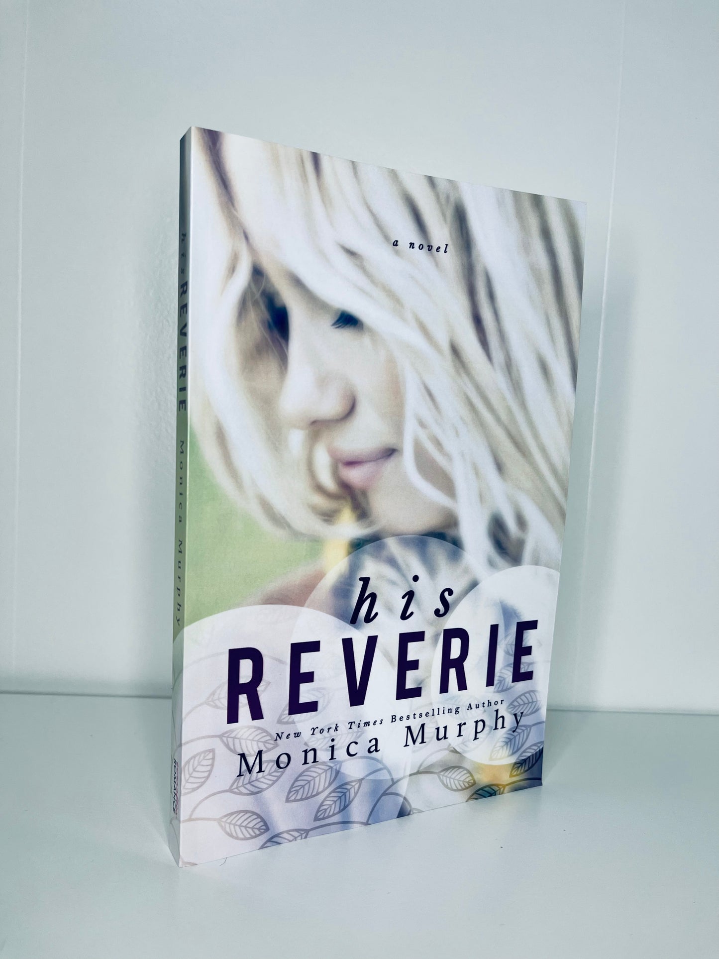 His Reverie by Monica Murphy