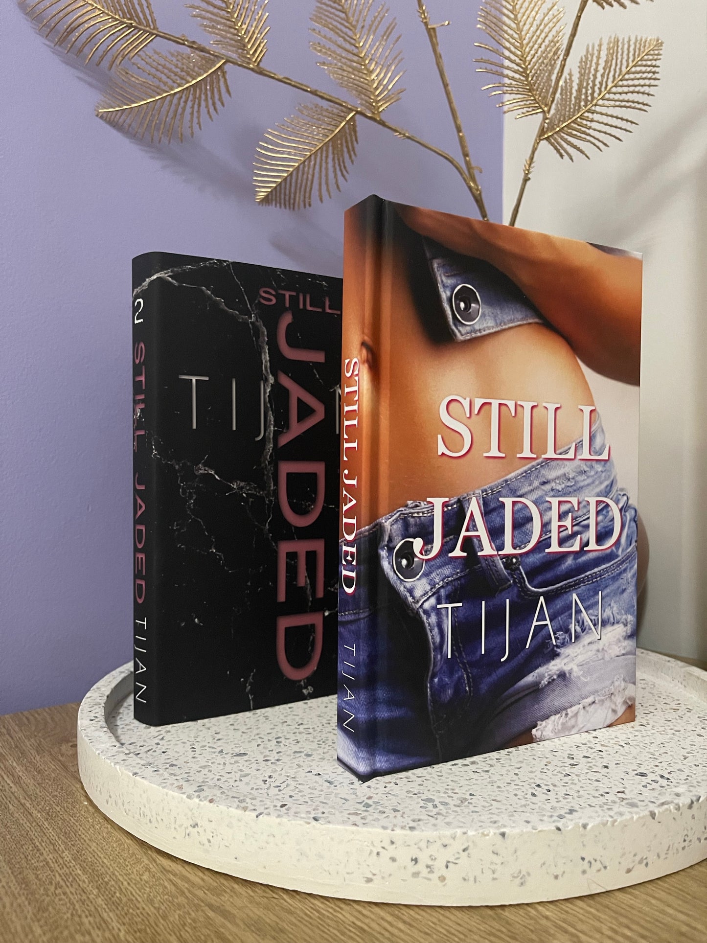 Still Jaded by Tijan (Jaded Book 2) *HARDCOVER*
