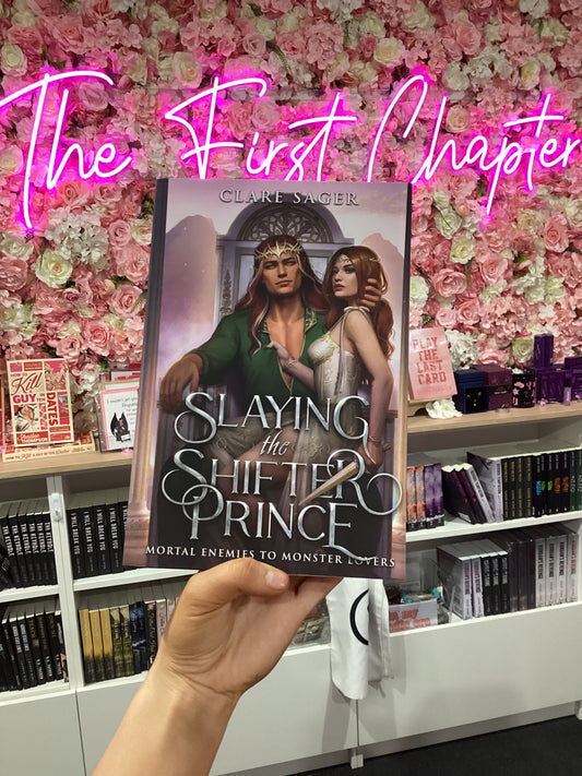 Slaying the Shifter Prince by Clare Sager