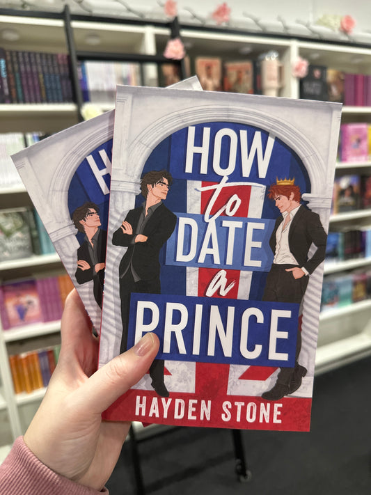How to date a prince by Hayden Stone