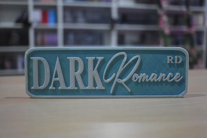 Dark Romance 3d printed sign