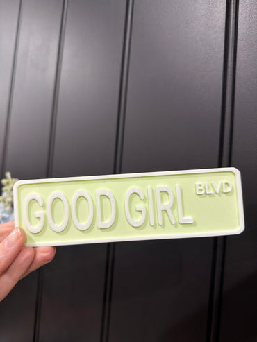 Good girl 3d printed shelf sign