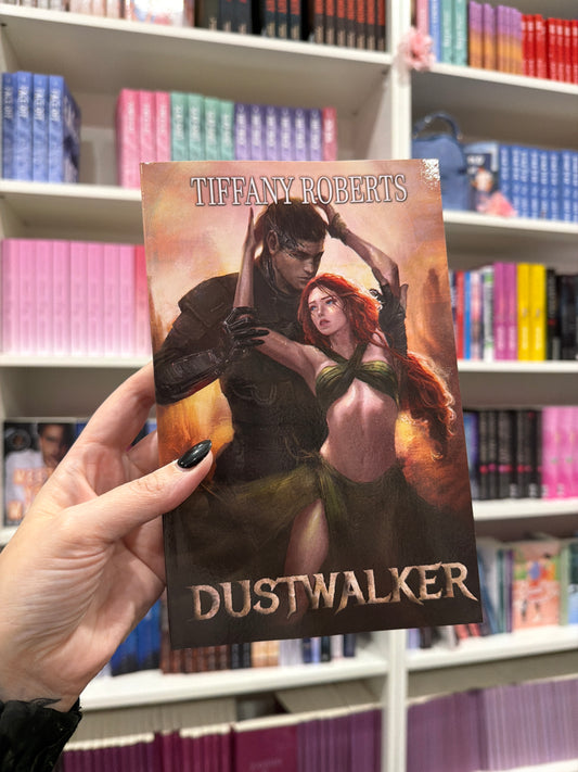 Dustwalker by Tiffany Roberts