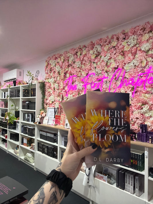 Where the Flowers Bloom by D.L. Darby