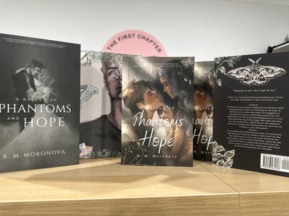 A Ballad of Phantoms and Hope by K.M Moronova