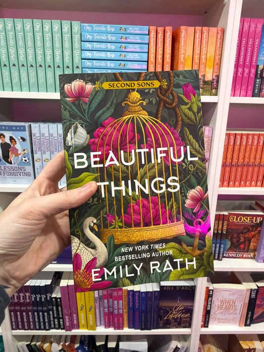 Beautiful Things by Emily Rath