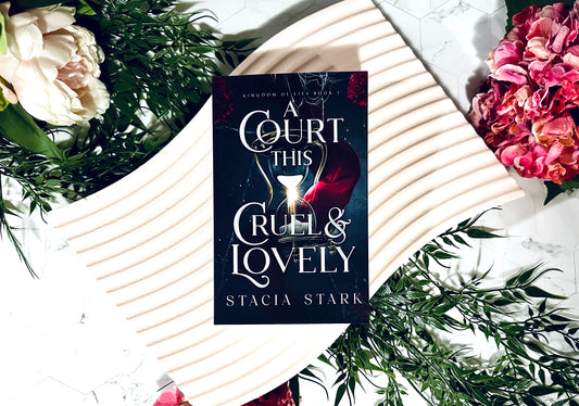 A Court This Cruel and Lovely by Stacia Stark (Kingdom of Lies Book 1)
