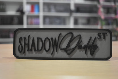 Shadow Daddy 3d sign