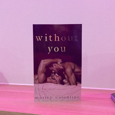 Without You by Marley Valentine