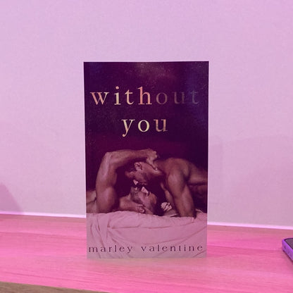 Without You by Marley Valentine