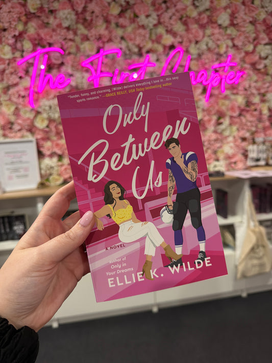 Only Between Us by Ellie K. Wilde