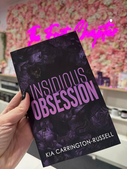 Insidious Obsession Series by Kia Carrington-Russell