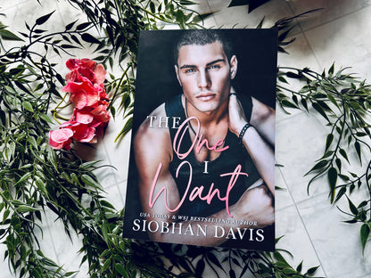 The One I Want by Siobhan Davis HARDCOVER with dust jacket or paperback