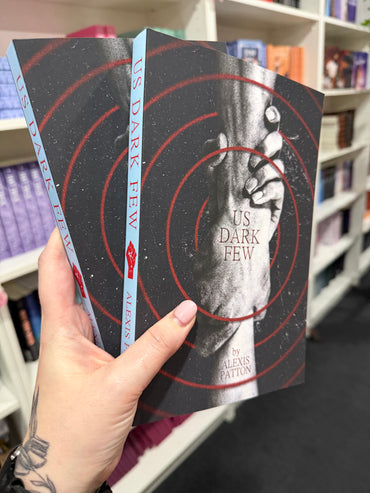 Us Dark Few / Us Deadly Few by Alexis Patton