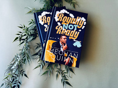 Royally Not Ready by Meghan Quinn
