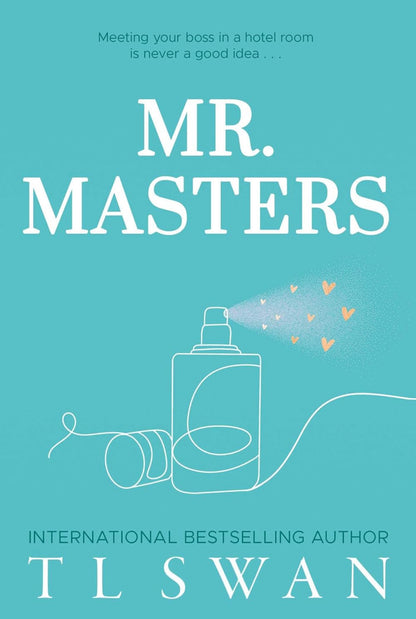 Mr. Series by T L SWAN SIGNED by author