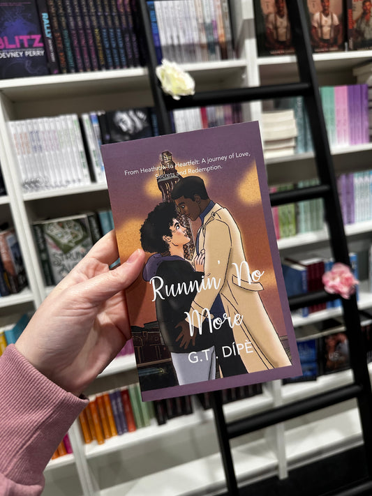 RUNNIN' NO MORE by G.T. DÍPÈ MM romance