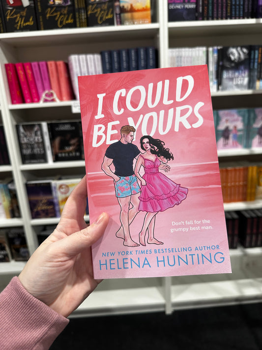 I could be yours by Helena Hunting