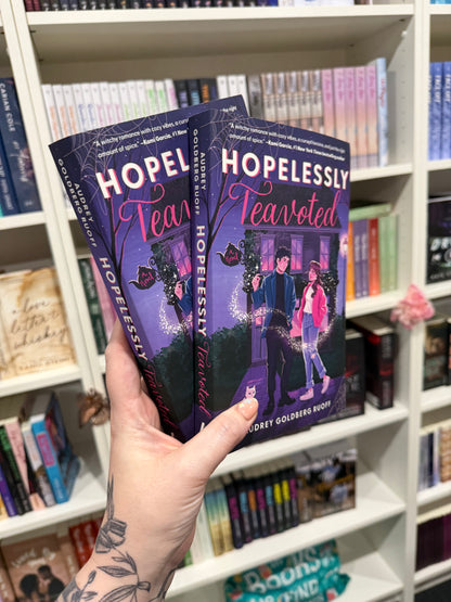 Hopelessly Teavoted by Audrey Goldberg Ruoff