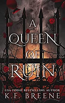 A Queen of Ruin (Deliciously Dark Fairytales Book 4) by K.F. Breene