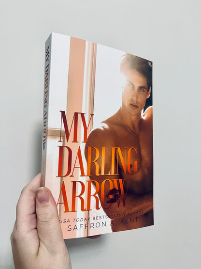 My Darling Arrow, A Gorgeous Villain, These Thorn Kisses by Saffron A. Kent