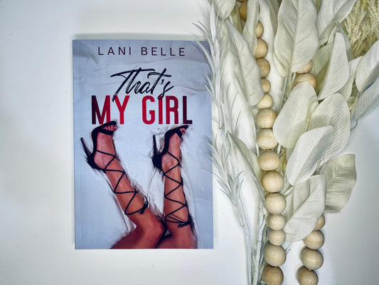 That’s My Girl by Lani Belle (Signed)