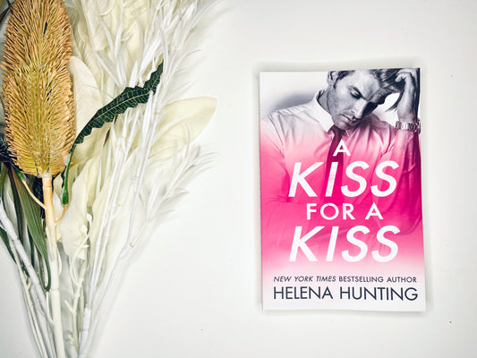 A Kiss For A Kiss by Helena Hunting