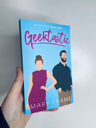 Dorky Duet - Ridorkulous, Geektastic & Nerdelicious by Mary Frame