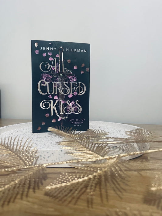 A Cursed Kiss By Jenny Hickman (Myths of Airren Book 1)