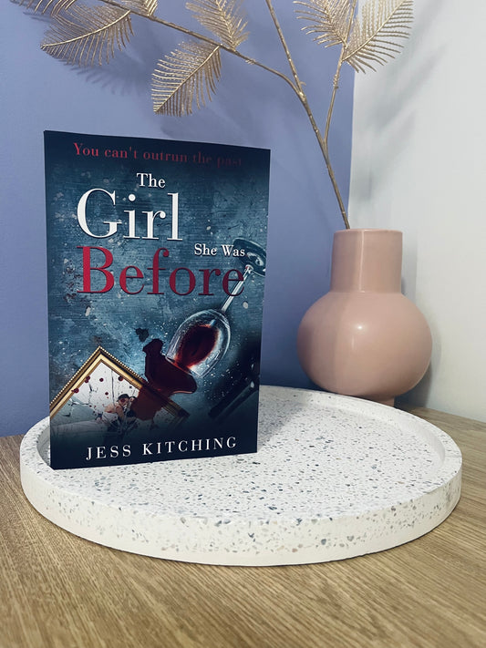 The Girl She Was Before by Jess Kitching