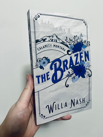 Calamity Montana series , The Bully, The Bluff, The Brazen, The Bribe by Willa Nash / Devney Perry