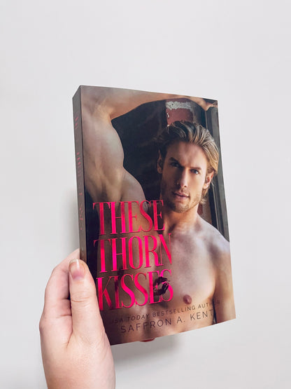 My Darling Arrow, A Gorgeous Villain, These Thorn Kisses by Saffron A. Kent
