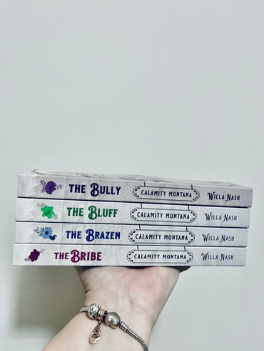 Calamity Montana series , The Bully, The Bluff, The Brazen, The Bribe by Willa Nash / Devney Perry