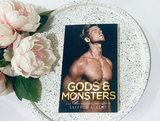 Gods & Monsters by Saffron A. Kent