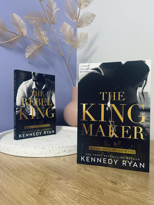 The Kingmaker by Kennedy Ryan: (All the King's Men Duet - Book 1)