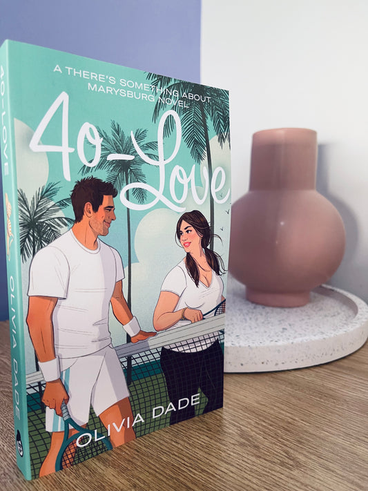 40 Love by Olivia Dade